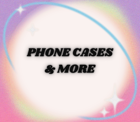 Phone Cases & More